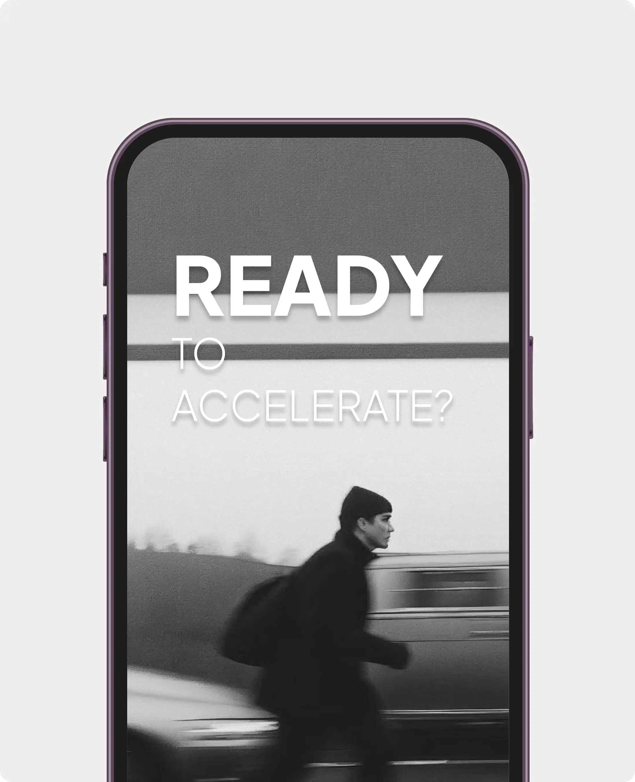 Ready to Accelerate